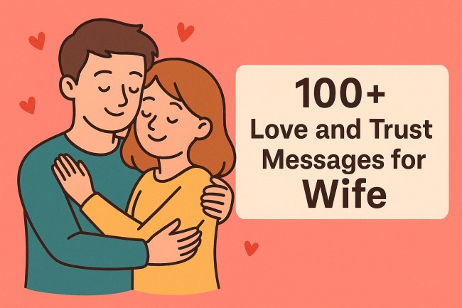 Love And Trust Messages For Wife